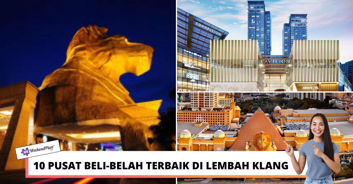PUSAT BELI BELAH TERBAIK DI LEMBAH KLANG