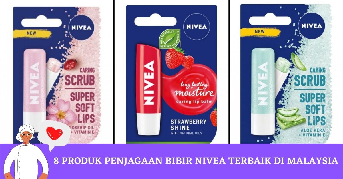Produk Penjagaan Bibir NIVEA Terbaik di Malaysia