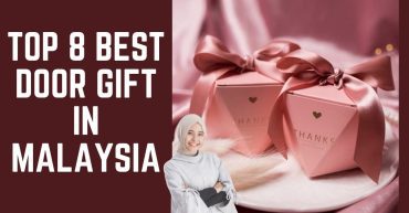 Top Best Door Gift in Malaysia