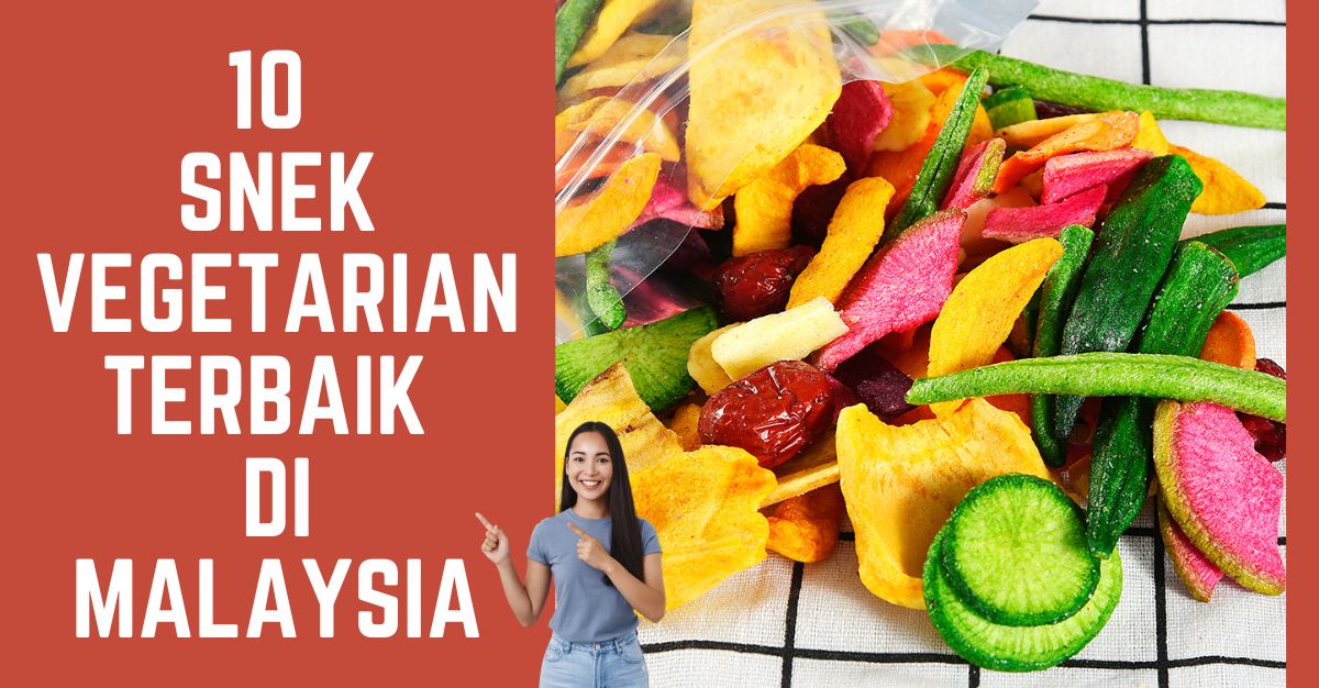 Snek Vegetarian Terbaik di Malaysia