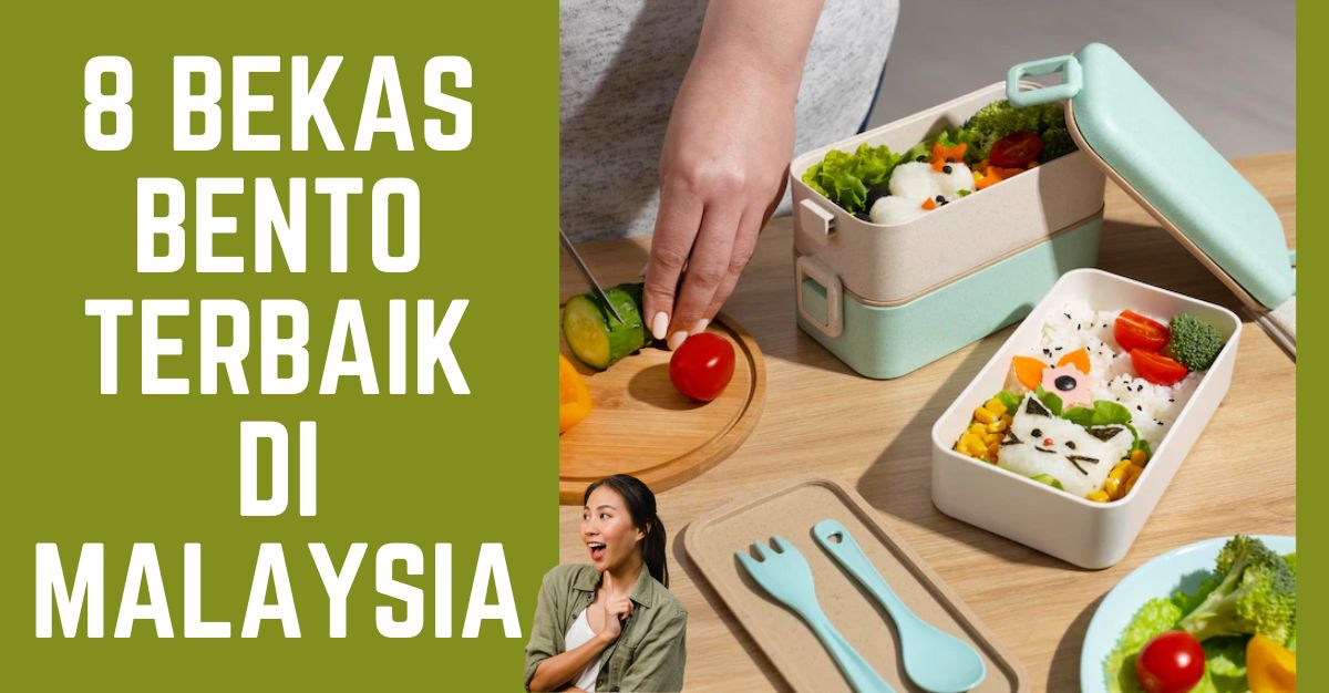 Bekas Bento Terbaik di Malaysia