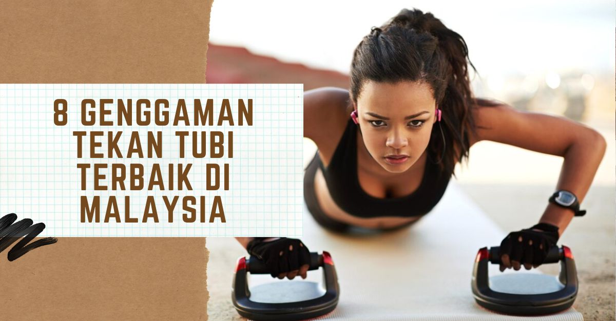 Genggaman Tekan Tubi Terbaik di Malaysia