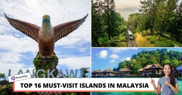 TOP MUST VISIT ISLANDS IN MALAYSIA