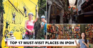 TOP MUST VISIT PLACES IN IPOH