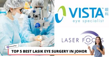 TOP BEST LASIK EYE SURGERY IN JOHOR