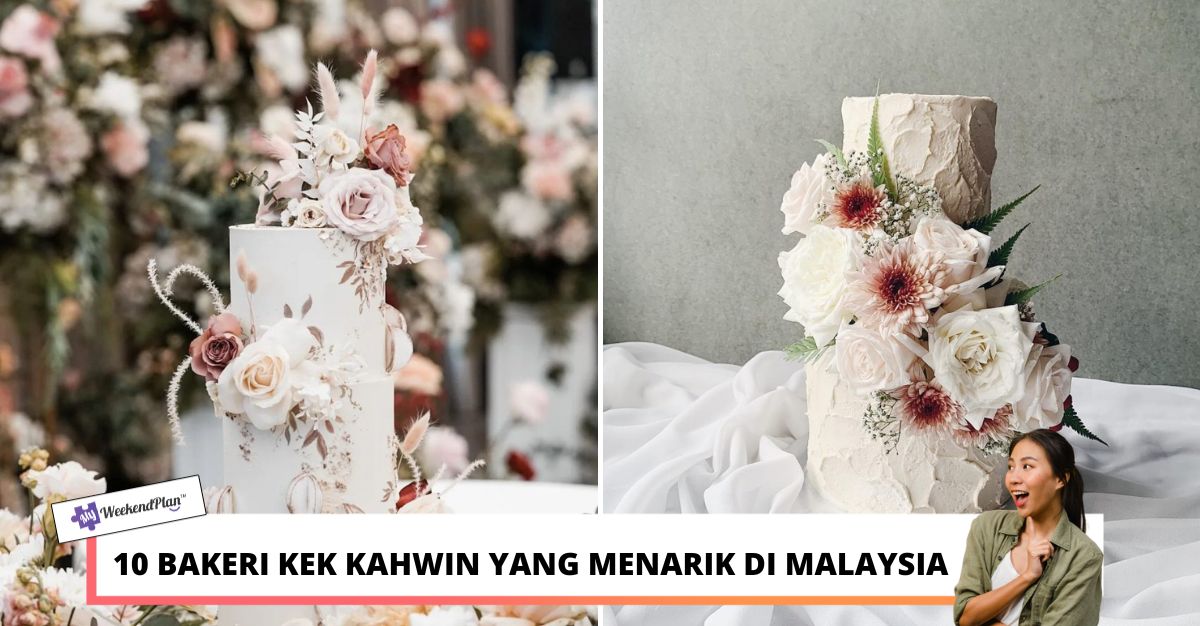 BAKERI KEK KAHWIN YANG MENARIK DI MALAYSIA