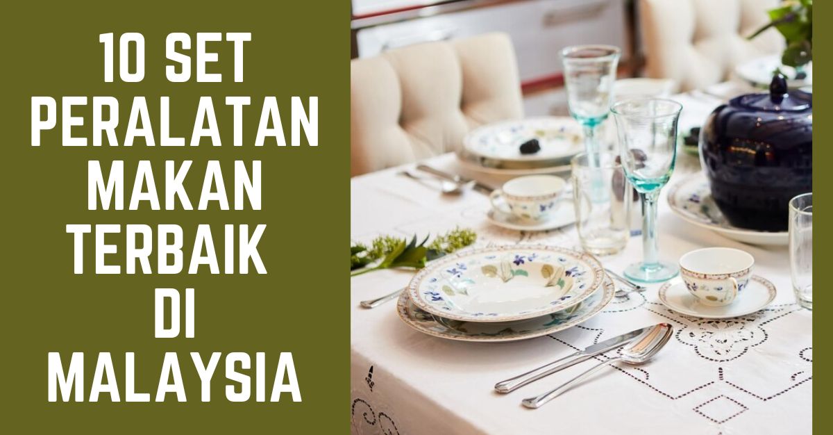 Set Peralatan Makan Terbaik di Malaysia