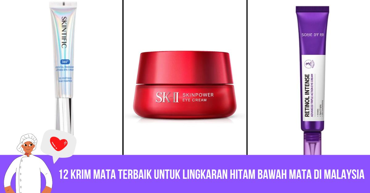 -Krim-Mata-Terbaik-untuk-Lingkaran-Hitam-bawah-Mata-di-Malaysia