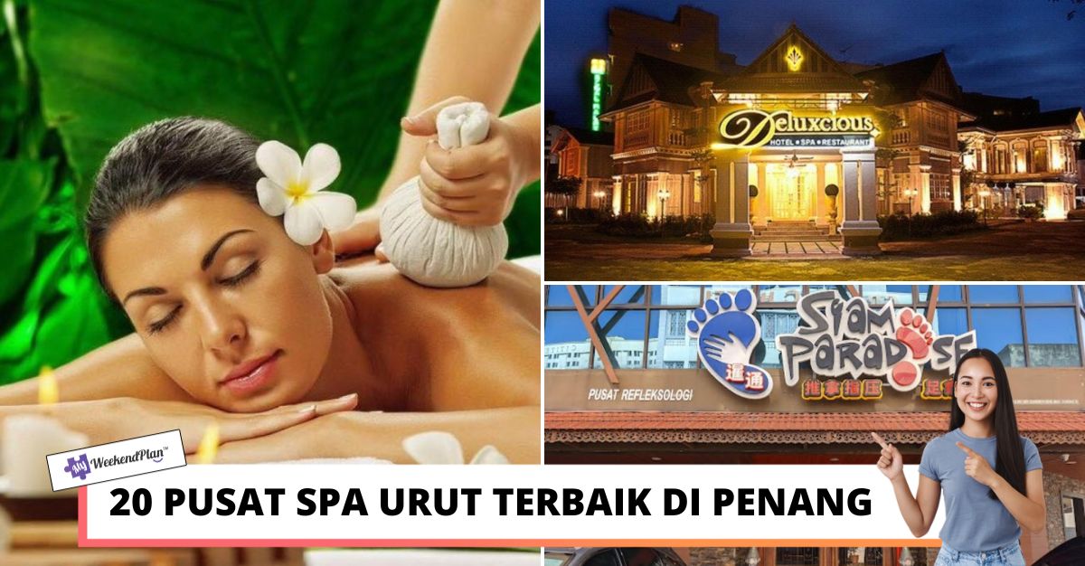 PUSAT SPA URUT TERBAIK DI PENANG