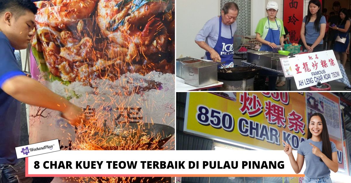 CHAR KUEY TEOW TERBAIK DI PULAU PINANG