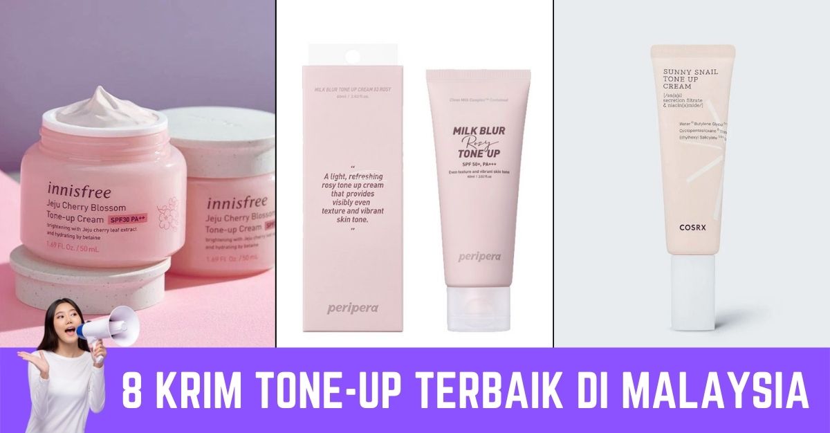 Krim Tone Up Terbaik di Malaysia