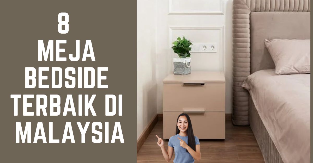 Meja Bedside Terbaik di Malaysia