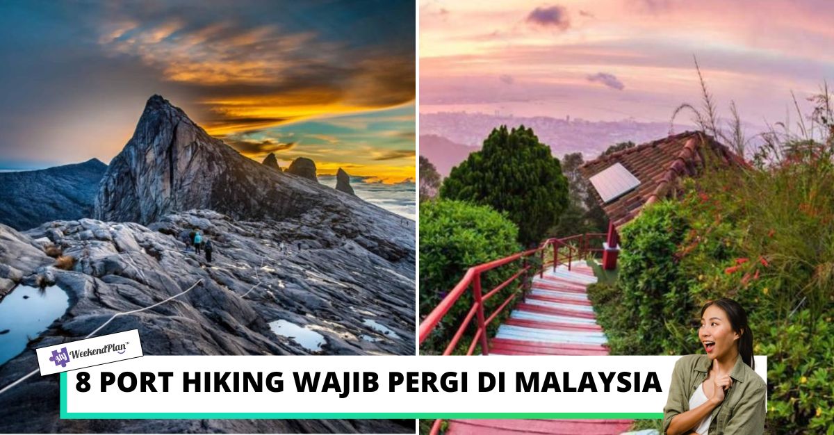 PORT HIKING WAJIB PERGI DI MALAYSIA