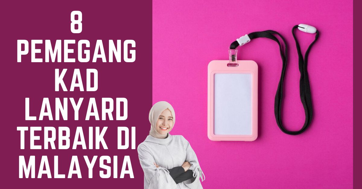 Pemegang Kad Lanyard Terbaik di Malaysia