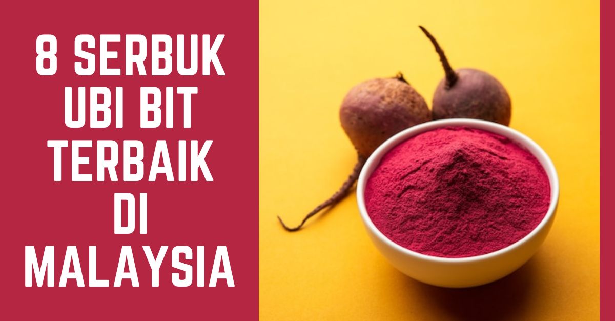 Serbuk Ubi Bit Terbaik di Malaysia