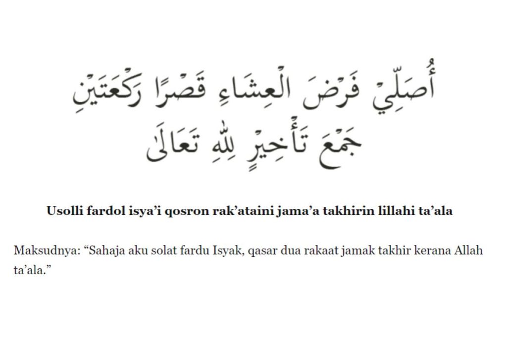 Panduan Niat Jamak dan Qasar 9 Niat Solat Jamak Takhir Isyak