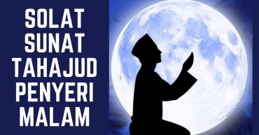 Solat Sunat Tahajud Penyeri Malam