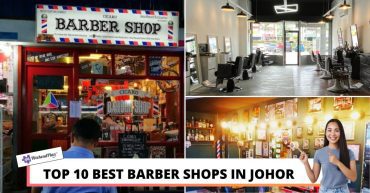 TOP BEST BARBER SHOPS IN JOHOR