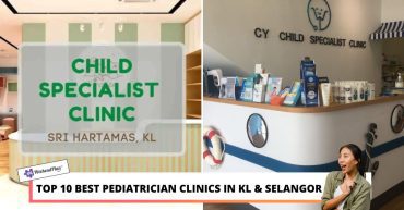 TOP BEST PEDIATRICIAN CLINICS IN KL SELANGOR