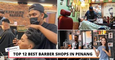 TOP BEST BARBER SHOPS IN PENANG