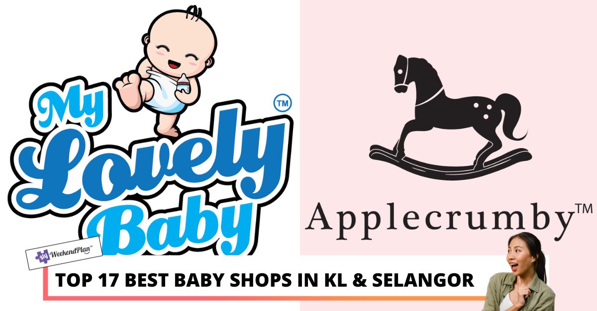 TOP BEST BABY SHOPS IN KL SELANGOR