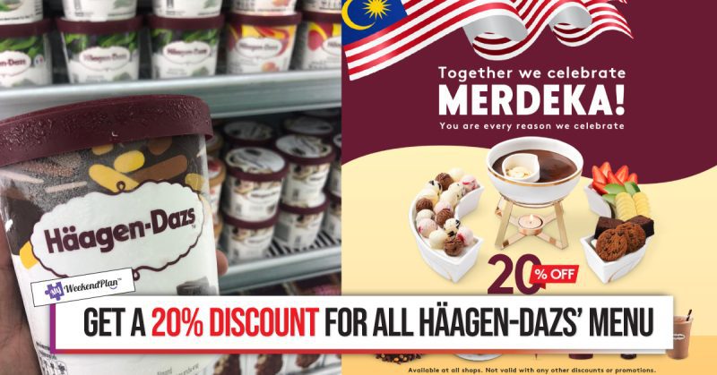 Get A 20% Discount For All Häagen-Dazs’ Menu - My Weekend Plan