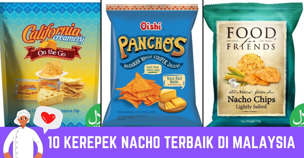-Kerepek-Nacho-Terbaik-di-Malaysia