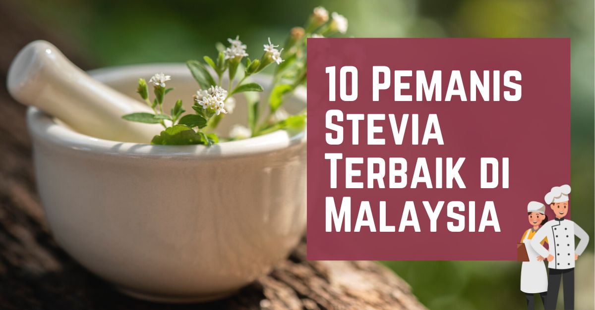 -Pemanis-Stevia-Terbaik-di-Malaysia-