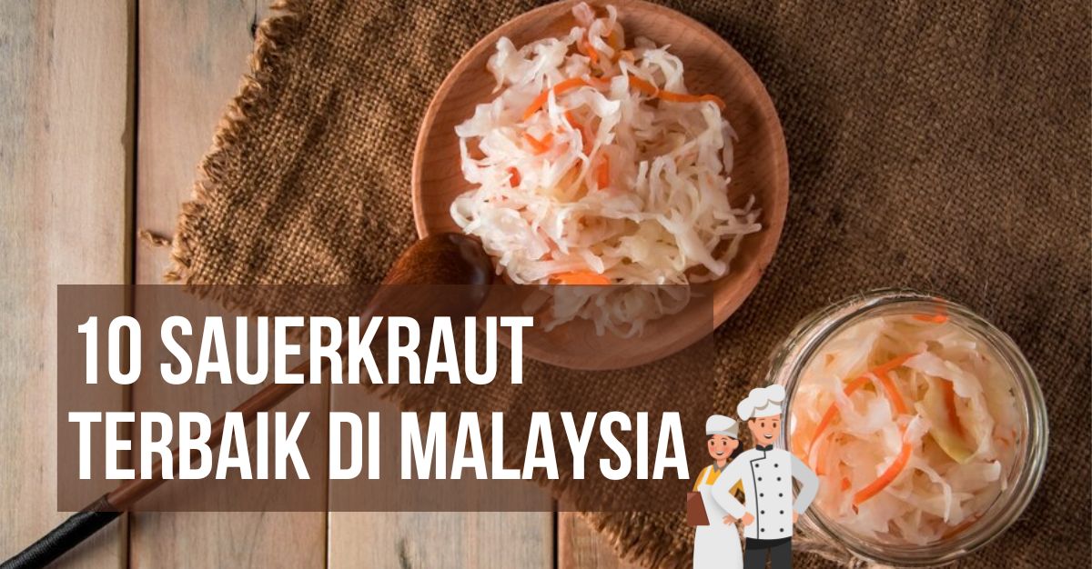-Sauerkraut-Terbaik-di-Malaysia