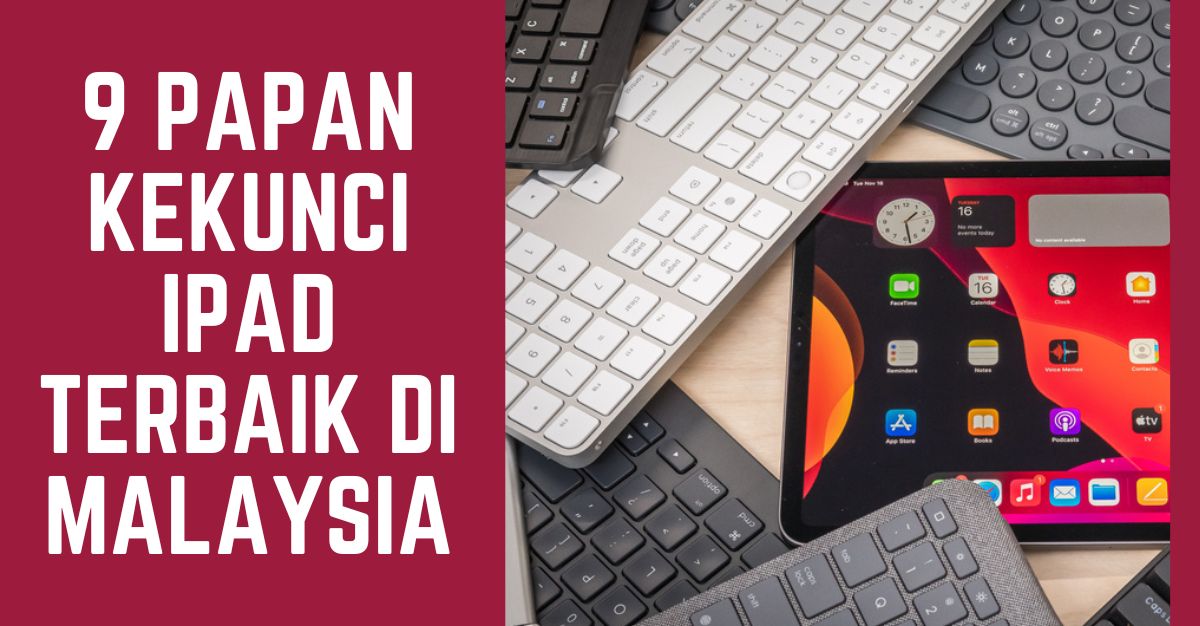 Papan Kekunci iPad Terbaik di Malaysia