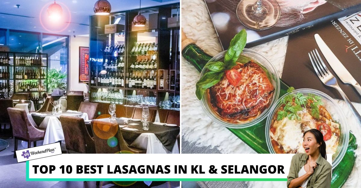 TOP BEST LASAGNAS IN KL SELANGOR