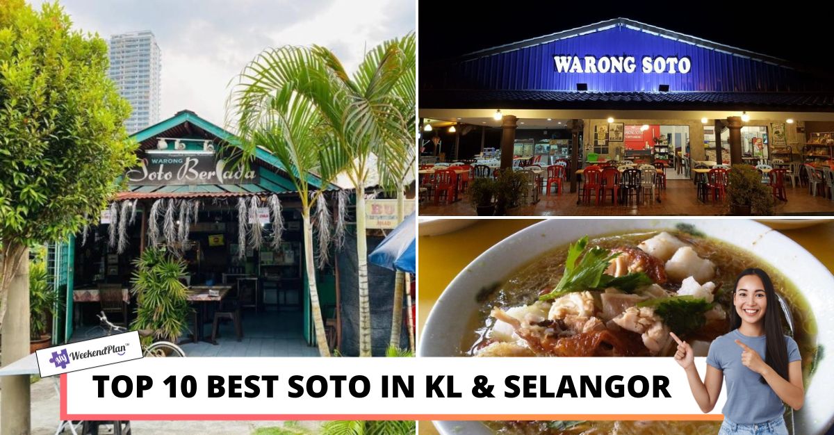 TOP BEST SOTO IN KL SELANGOR