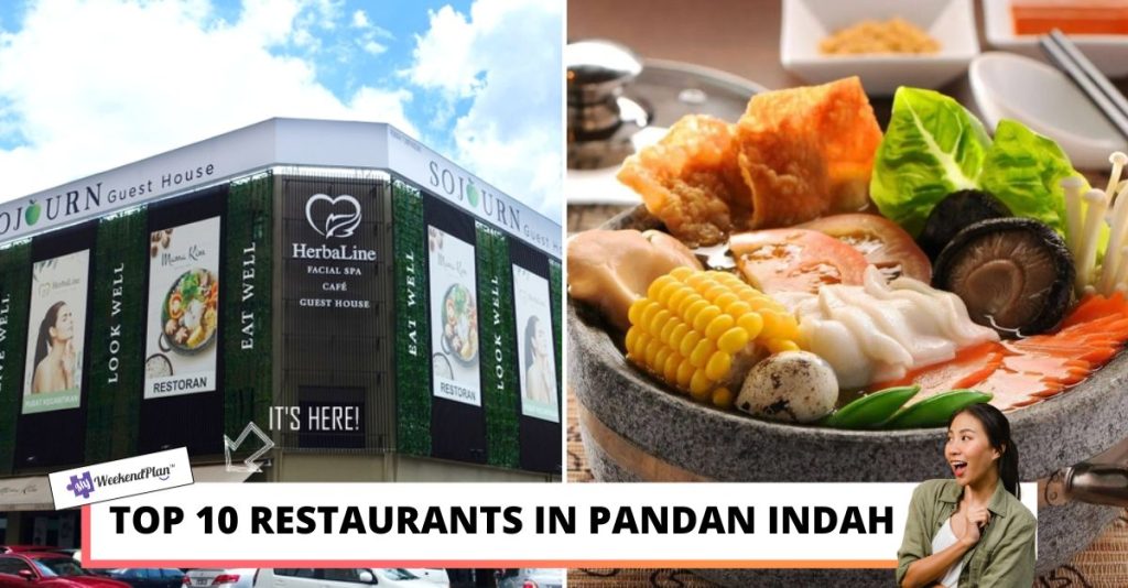 Top 10 Restaurants In Pandan Indah 2024 Insider's Dining Guide
