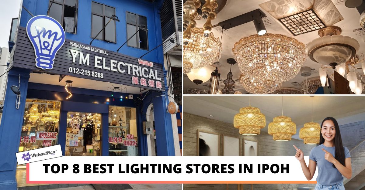 Best Lighting Stores in Ipoh | Must