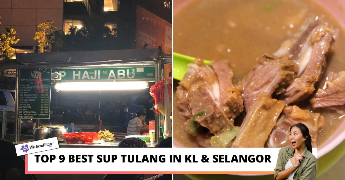 TOP BEST SUP TULANG IN KL SELANGOR