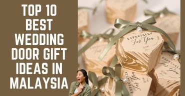Top--Best-Wedding-Door-Gift-Ideas-in-Malaysia
