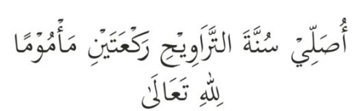 Solat Tarawih 5 Usolli-Sunnatat-Tarawih-Rakataini-Makmuman-Lillahi-Taala