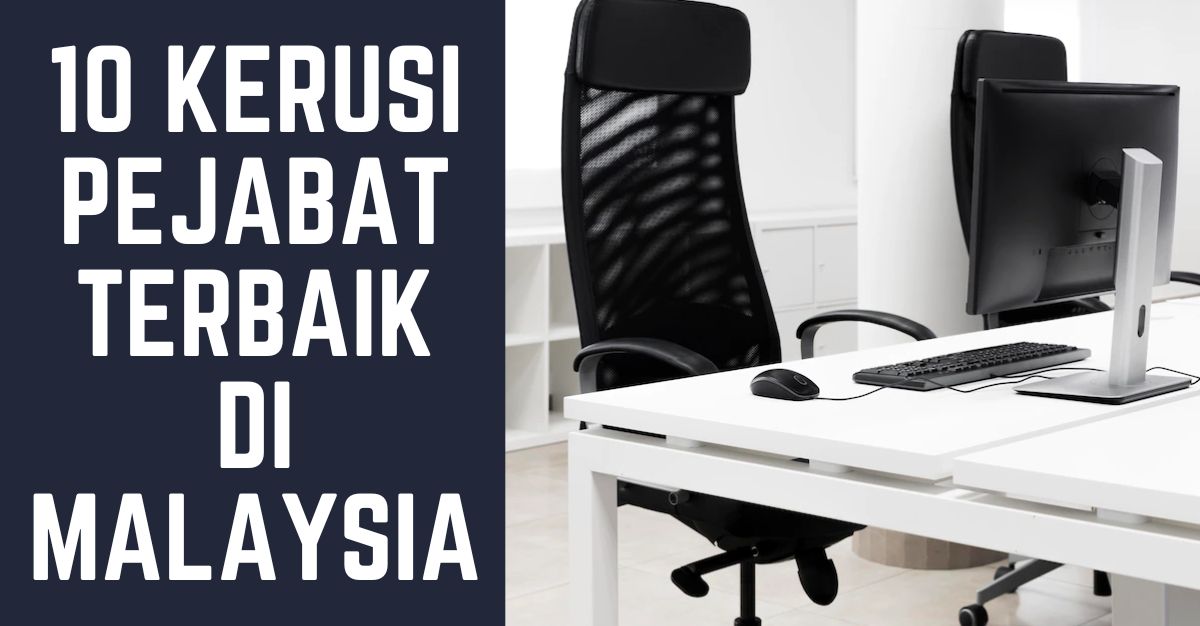 -Kerusi-Pejabat-Terbaik-di-Malaysia