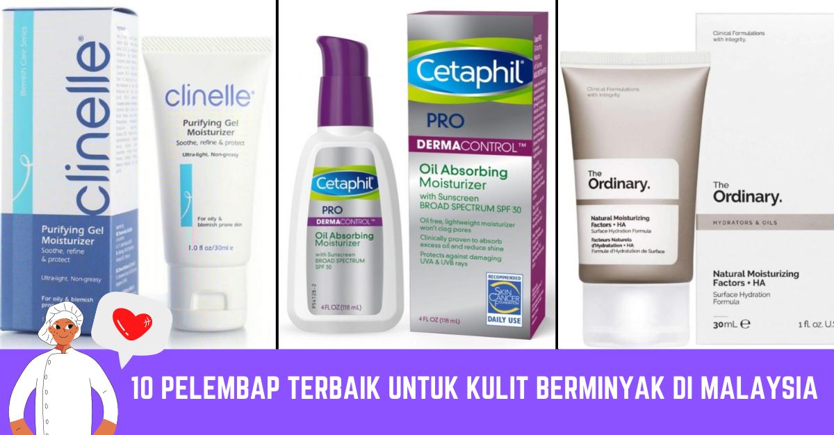 -Pelembap-Terbaik-Untuk-Kulit-Berminyak-di-Malaysia