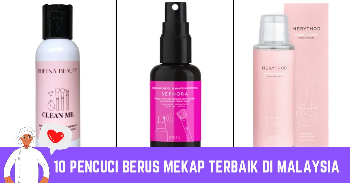 -Pencuci-Berus-Mekap-Terbaik-di-Malaysia