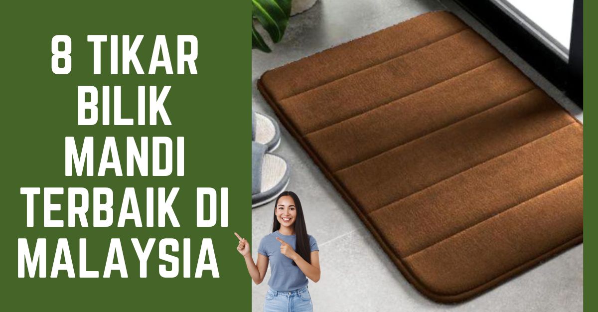-Tikar-Bilik-Mandi-Terbaik-di-Malaysia