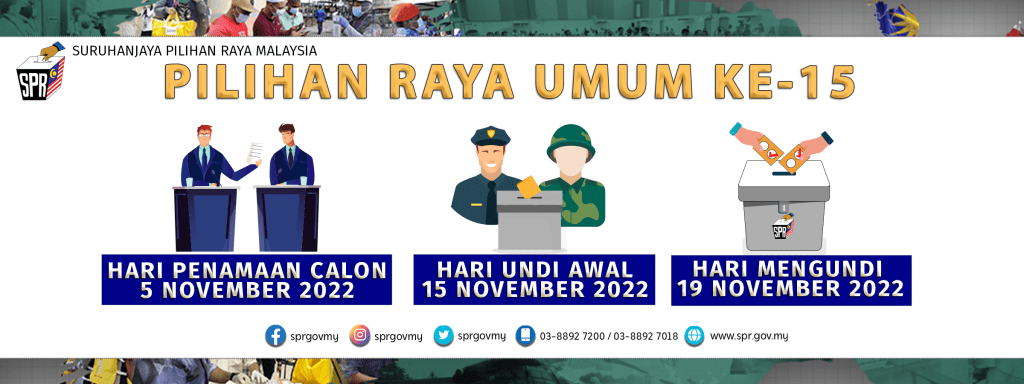 Cuti Khas Mengundi 18 November 2022? - Bagi Persediaan Balik Kampung 1 BannerTarikh-PRU