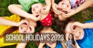 School Holidays 2023 Plan The Best Vacation Now School Holidays 2023 Plan The Best Vacation Now