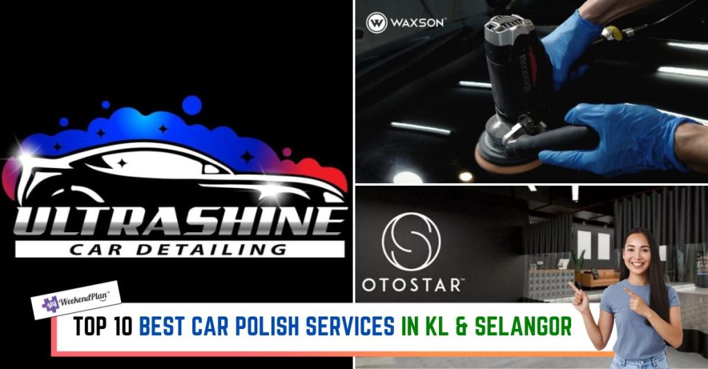 10 Best Car Polish Services in KL & Selangor 2023 High Quality