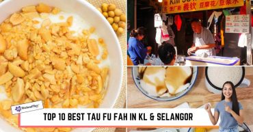 TOP--BEST-TAU-FU-FAH-IN-KL-SELANGOR