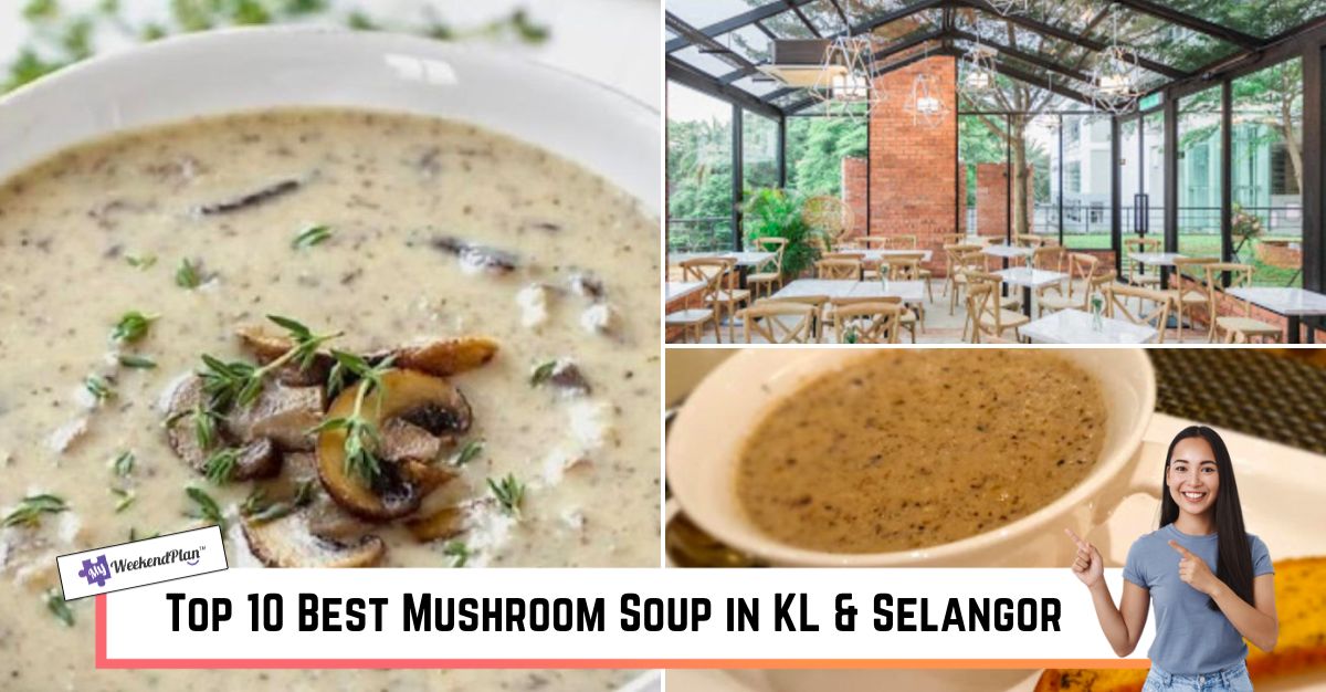 Top--Best-Mushroom-Soup-in-KL-Selangor