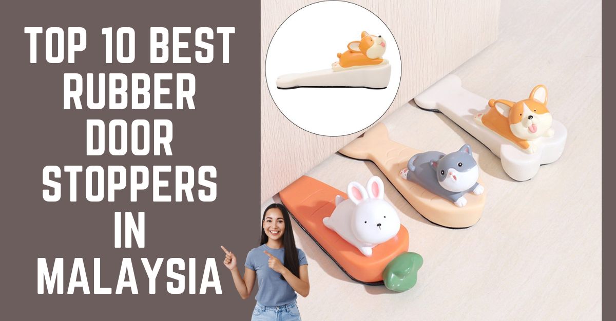 Top--Best-Rubber-Door-Stoppers-in-Malaysia