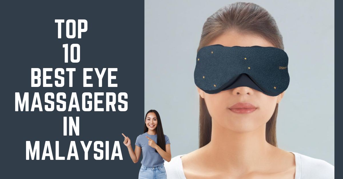 Top--Best-Eye-Massagers-In-Malaysia