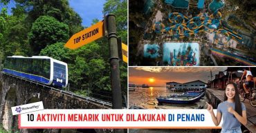 -AKTIVITI-MENARIK-UNTUK-DILAKUKAN-DI-PENANG-