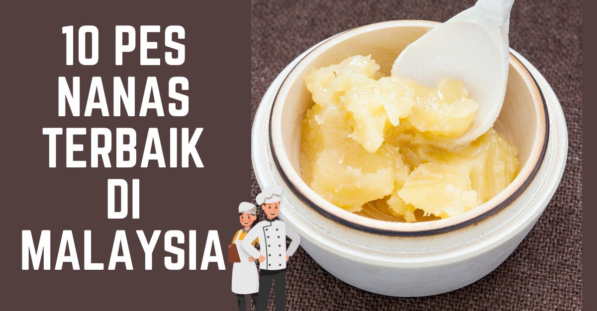 -Pes-Nanas-Terbaik-di-Malaysia